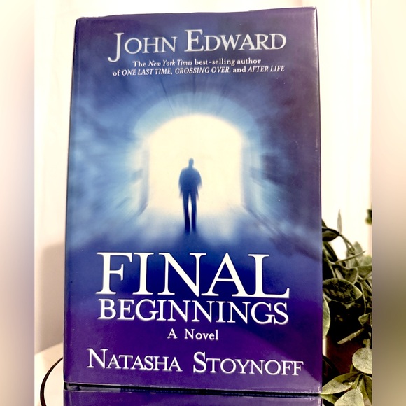 Final Beginnings by John Edward - Picture 1 of 3